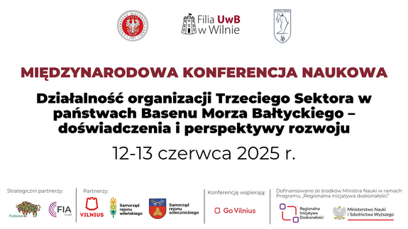 Międzynarodowa Konferencja Naukowa pt.: „Działalność organizacji Trzeciego Sektora w państwach Basenu Morza Bałtyckiego – doświadczenia i perspektywy rozwoju”