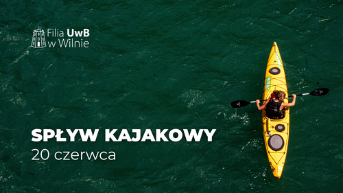 Zapraszamy na spływ kajakowy!
