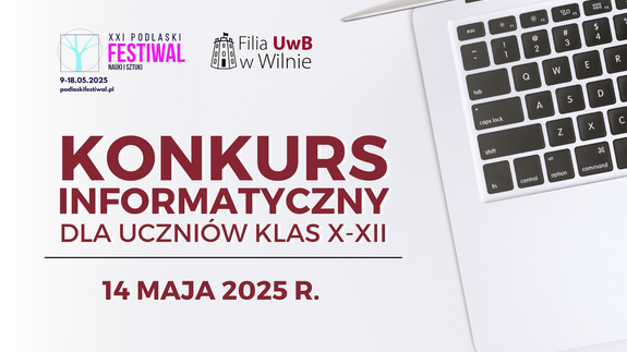 KONKURS INFORMATYCZNY DLA UCZNIÓW KLAS X-XII