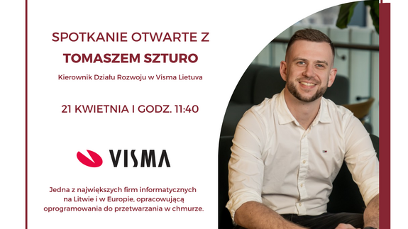 Spotkanie z Tomaszem Szturo- Visma Lietuva