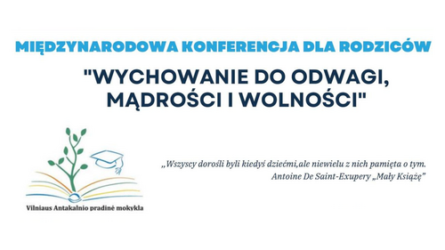 Międzynarodowa konferencja dla rodziców pt. „Wychowanie do odwagi, mądrości i wolności”