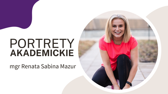 Renata Mazur: krok ku zdrowiu, sile i codziennej dawce pozytywnej energii