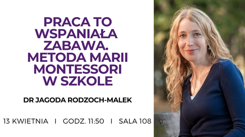 Praca to wspaniała zabawa. Metoda Marii Montessori w szkole