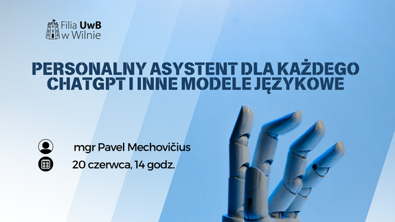 "Personalny asystent dla każdego - ChatGPT i inne modele językowe"