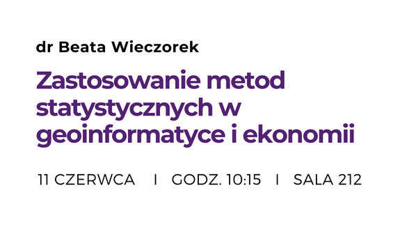 Zastosowanie metod statystycznych w geoinformatyce i ekonomii