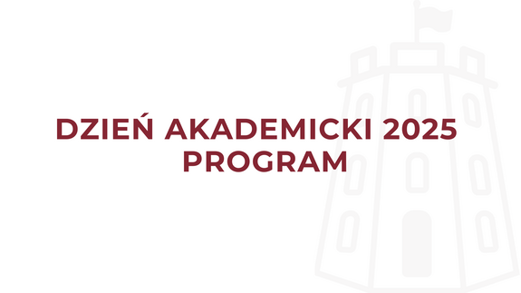DZIEŃ AKADEMICKI 2025 – PROGRAM