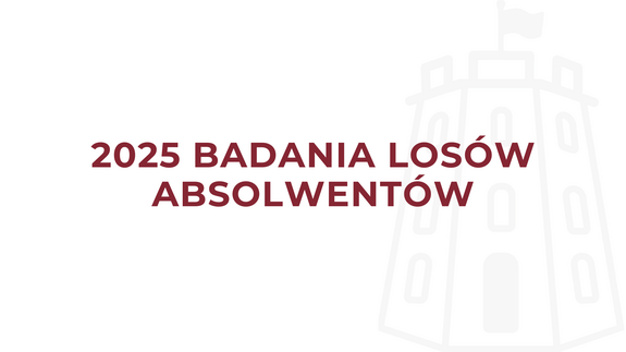 2025 Badania Losów Absolwentów