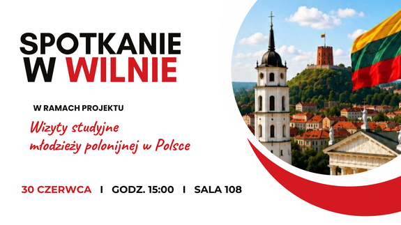Spotkanie informacyjne dla młodzieży polskiej z Litwy!