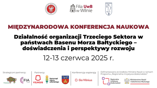 Międzynarodowa Konferencja Naukowa pt.: „Działalność organizacji Trzeciego Sektora w państwach Basenu Morza Bałtyckiego – doświadczenia i perspektywy rozwoju”
