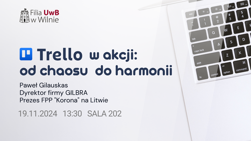 TRELLO W AKCJI: OD CHAOSU DO HARMONII