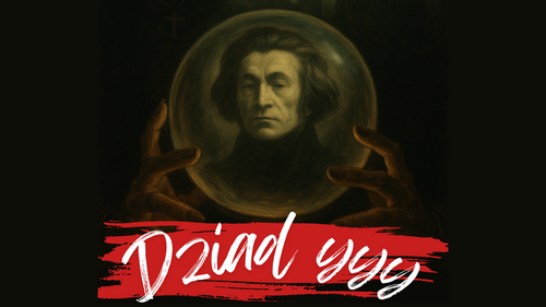 Dziad yyy - spektakl z motywami dzieł Adama Mickiewicz
