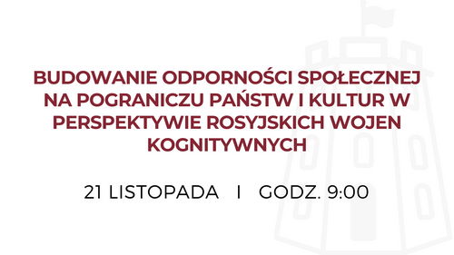 Budowanie odporności społecznej na pograniczu państw i  kultur w perspektywie rosyjskich wojen kognitywnych