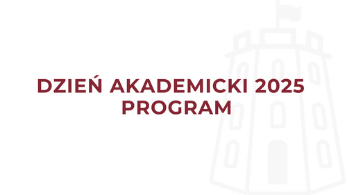 DZIEŃ AKADEMICKI 2025 – PROGRAM