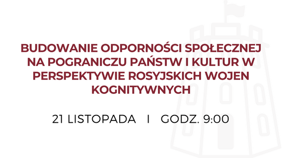 Budowanie odporności społecznej na pograniczu państw i  kultur w perspektywie rosyjskich wojen kognitywnych