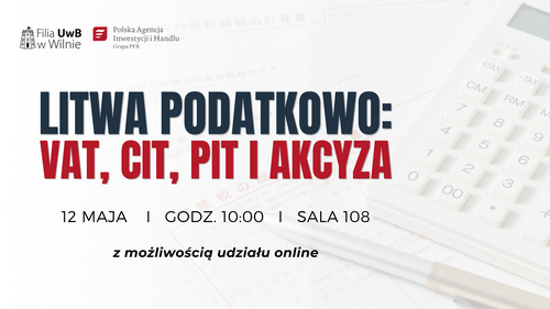 Litwa podatkowo: VAT, CIT, PIT, akcyza