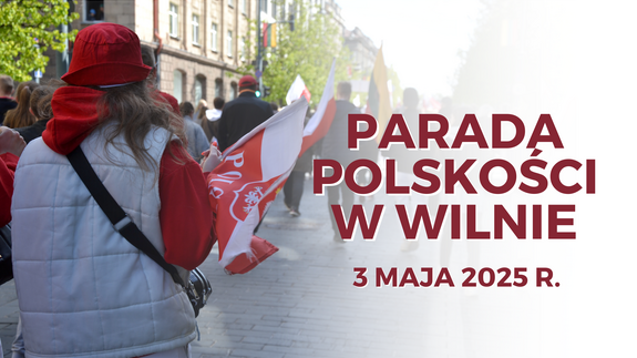 Parada Polskości w Wilnie