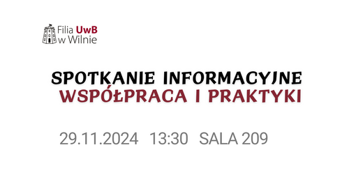 Spotkanie Informacyjne- współpraca i praktyki