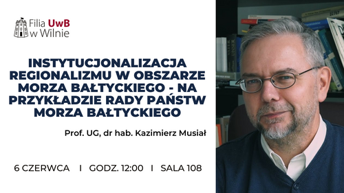 Instytucjonalizacja regionalizmu w obszarze Morza Bałtyckiego – na przykładzie Rady Państw Morza Bałtyckiego